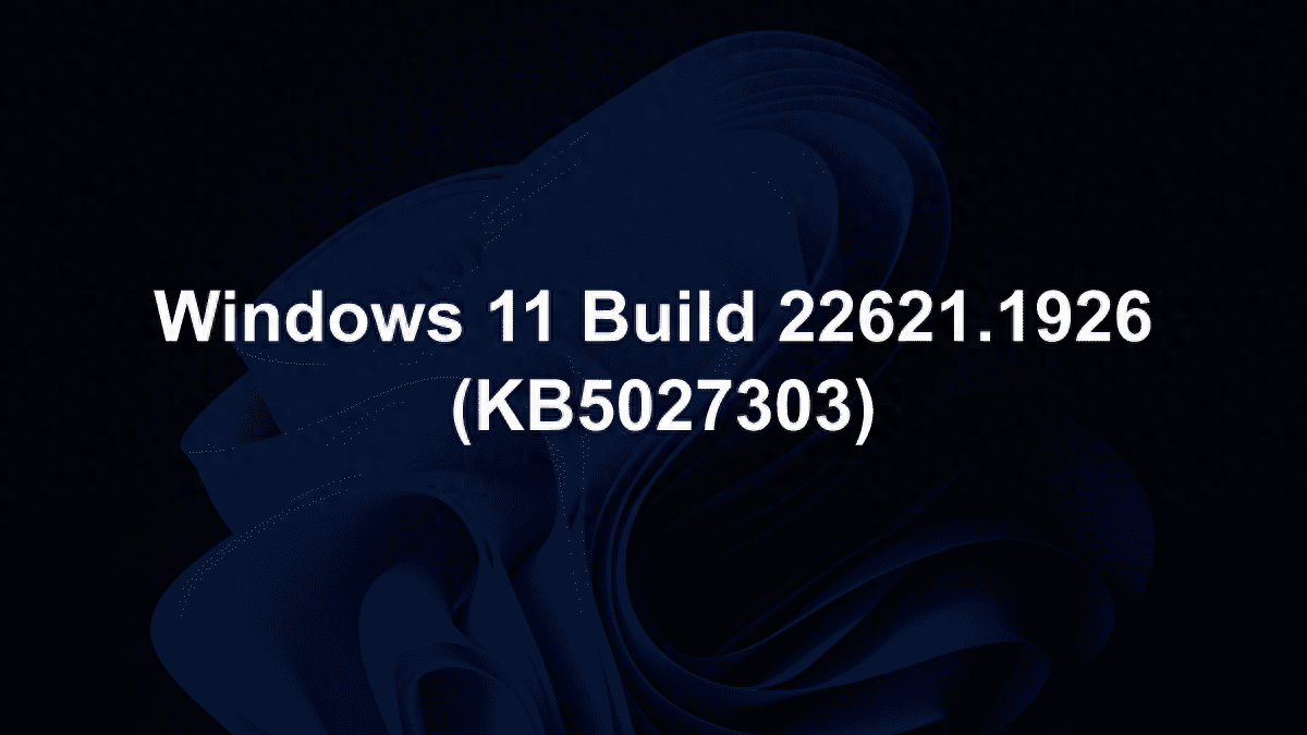 微软发布Win11 Build 22621.1926预览版更新:改进简体中文字体